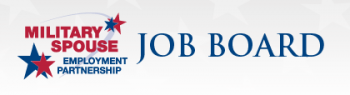 Military Spouse Employment Partnership  Job Board.