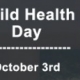 Child Health Day, 2011 &  Presidential Proclamation
